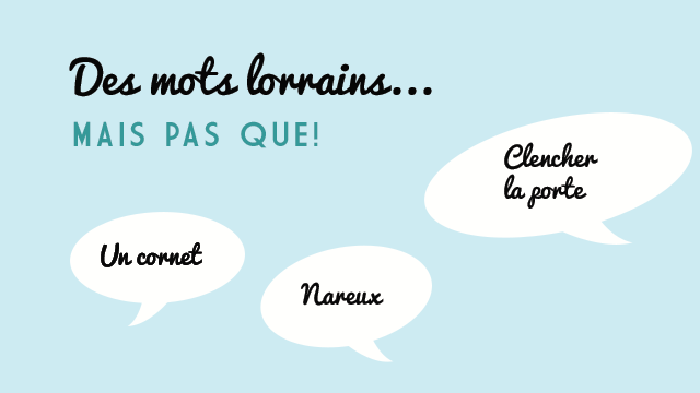 Des mots & expressions de Lorraine