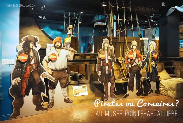 Pirates ou Corsaires au musée d'archéologie de Montreal