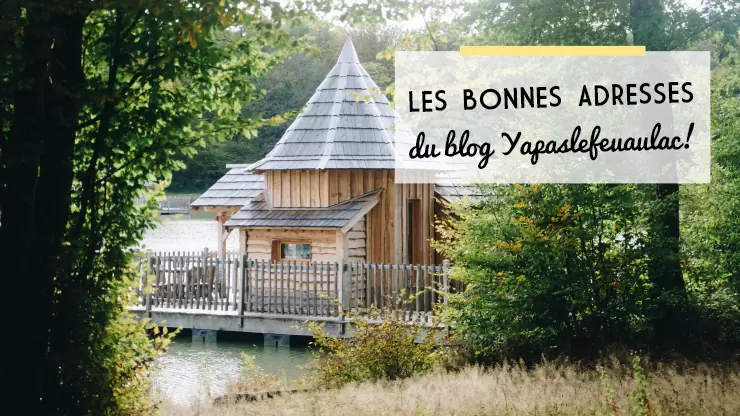 Les bonnes adresses en France, au Québec et en Suisse du blog Yapaslefeuaulac.ch. Hôtels, auberges, B&B, cabanes, hébergements insolites : nos coups de coeur en voyage et nos tests.