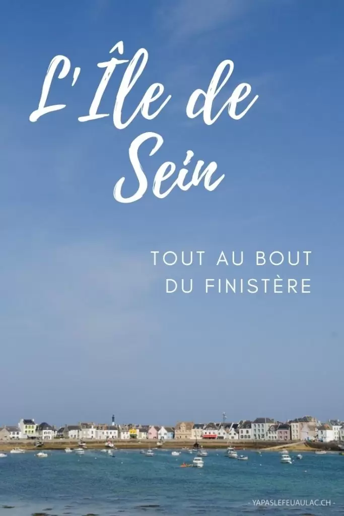 Visiter l'ìle de Sein une journée
